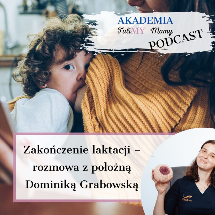 Zakończenie laktacji – rozmowa z położną Dominiką Grabowską
